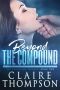 [Compound 02] • Beyond the Compound · The Compound Trilogy - Book 2